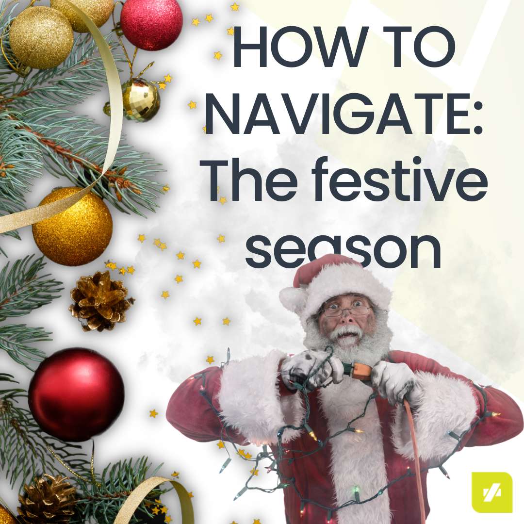 How to navigate the festive season